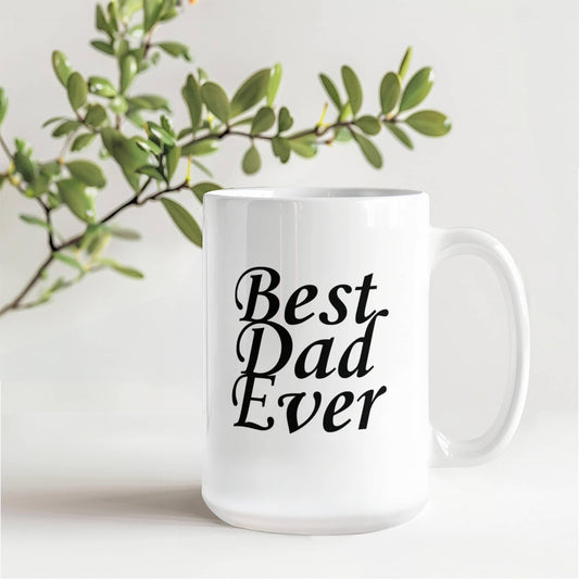 Best Dad Ever Mug – Personalized White Ceramic Gift for Fathers